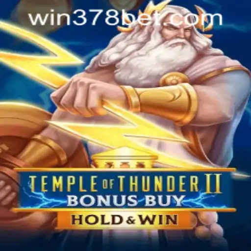 Discovering Temple of Thunder II Bonus Buy and the Excitement of 378bet PH Login